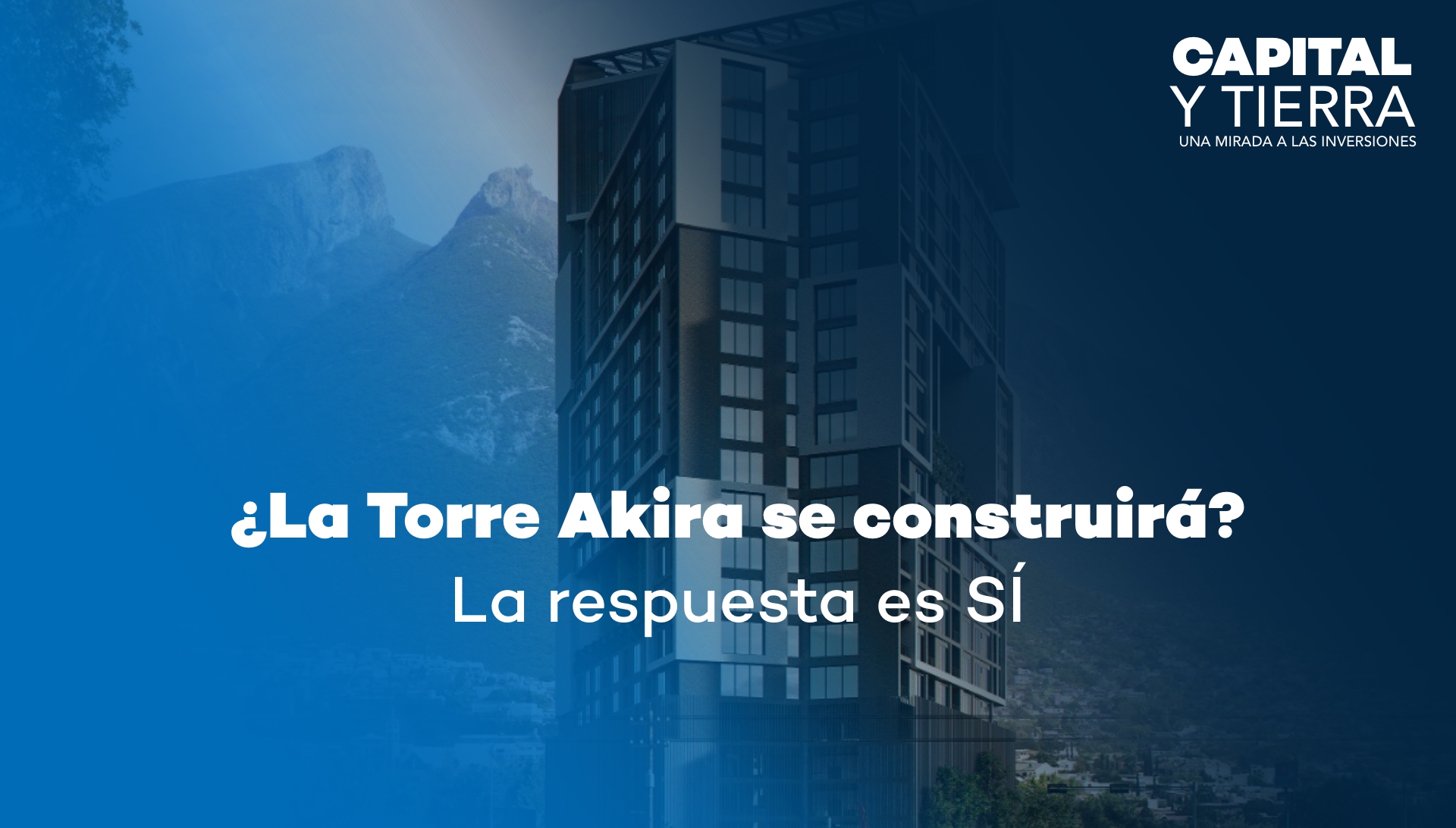 Avance y Render de Torre Akira Monterrey - Proyecto de Quantium Desarrollos y Pedro Dávila